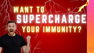 🔥How to Supercharge your immunity naturally!