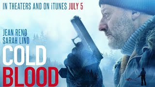 Cold Blood (2019) | US Trailer HD | Jean Reno | Action Thriller Film