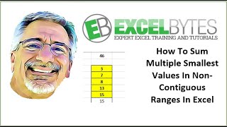 How To Sum Multiple Smallest Values In Non Contiguous Ranges In Excel