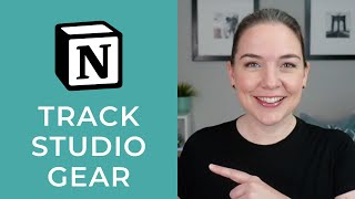 Track Your Studio Gear in Notion (Plus a Free Template)