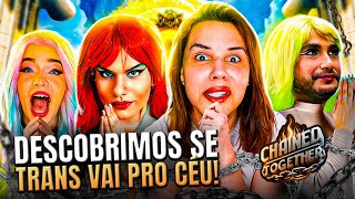 TRANS VAI pro CÉU? O FINAL do jogo SURPREENDEU! 👿 | Chained Together #4