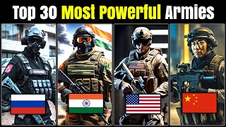 Top 30 Most Powerful Armies in the World