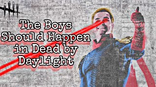 The Boys x Dead by Daylight Should Happen