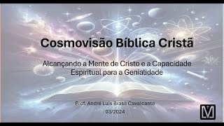 COSMOVISÃO BÍBLICA | PROF. ANDRÉ AVALCANTE