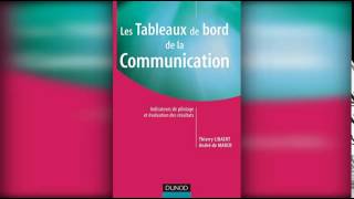 Les tableaux de bord de la communication   Indicateurs de pilotage et évaluation des résultats de Th