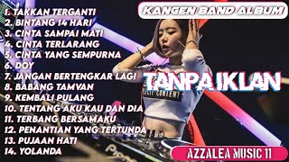 ALBUM REMIX KANGEN BAND VERSION || FULL 1 JAM NO ADS