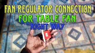 RIGHT WAY TO CONNECT REGULATOR TO TABLE FAN || @elevatedelectronics