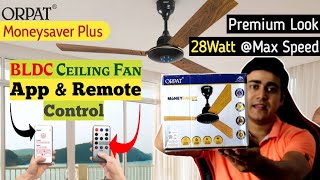 Orpat Moneysaver Plus BLDC Ceiling Fan Unboxing and Review | Best BLDC Fan in India 2022 - 28 Watt