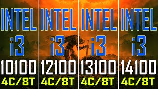 INTEL i3 10100 vs INTEL i3 12100 vs INTEL i3 13100 vs INTEL i3 14100 || PC GAMES TEST ||