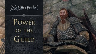 The Power of the Guild - Life is Feudal: MMO