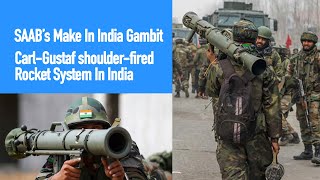 SAAB Carl-Gustaf Shoulder Fired Rocket System Made In India..FDI..Gambit, M4