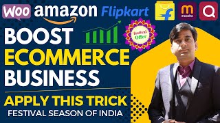 How to Boost Ecommerce Business in India| How to Sell on Ecommerce Website, Amazon, Flipkart, Meesho