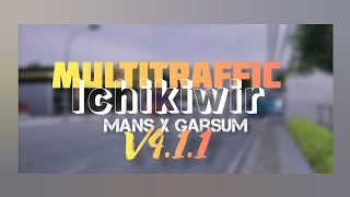 MULTITRAFFIC ICHIKIWIR V4.1.1|| SABAR BOLOOOO‼️