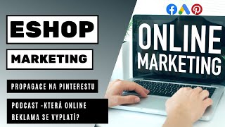 Vyplatí se e-shopům investovat peníze do Pinterestu, či  do tradičních reklamních kanálů?