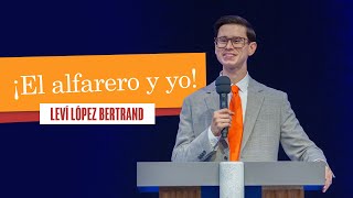 El alfarero y yo - Leví López Bertrand