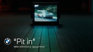 【BMW Service】 12の優位性ムービー： “The Pit In”.