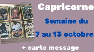 Capricorne semaine du 7 au 13 octobre + carte message