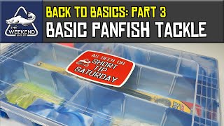 What Do I NEED in My Tackle Box? - A Basic Selection of Lures for PANFISH