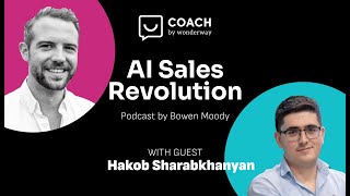 AI Sales Revolution Podcast #21: Hakob Sharabkhanyan & AI for internal operations and projects