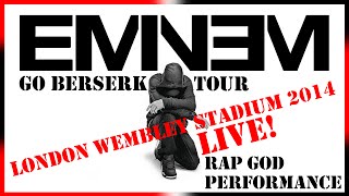 EMINEM RAP GOD! LIVE at Wembley Stadium 12th July 2014