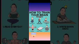 How to train your brain #motivational #ideas