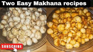 Masala Makhana recipe|मसाला मखाना रेसिपी| Healthy recipes|Quick & Easy recipe