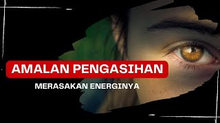 belajar merasakan energi amalan pengasihan