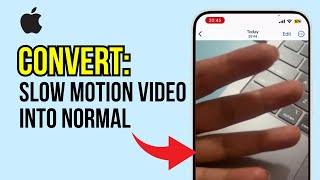 How to Convert Slow Motion Video into Normal on iPhone & iPad