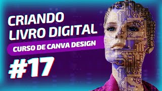 Como Fazer Livro Digital no Canva com Inteligência Artificial #17