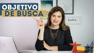 O que colocar no objetivo de busca do currículo?