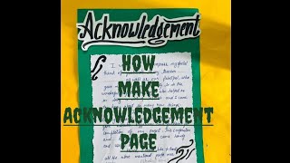 Acknowledgement Page kese Banaye | Acknowledgement Page me kya likhey  #acknowledgement