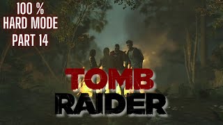 Summit Forest - Tomb Raider - Hard Mode - 100% Completion - Part 14