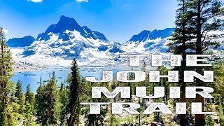 The John Muir Trail - Part 3