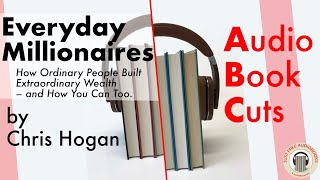 Everyday Millionaires by Chris Hogan | AudioBook Cut / Summary in English