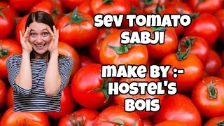 In public demand "sev tomato sabji" made by hostelite😅👦#recipe #food #vlog #swadsena