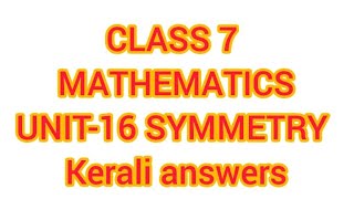 7th ST@NDARD  UNIT - 14 SYMMETRY ANSWER.