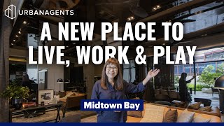 Midtown Bay | An Upscale Playground For Urbanites, Where Luxury Living Meets Work & Play #NewLaunch