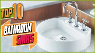 Top 10 Best Bathroom Sinks Unique Collections In 2022