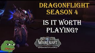 Should you Play Dragonflight Season 4?