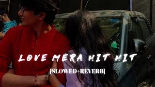 Love Mera Hit Hit Lofi  [Slowed Reverb] - Shahrukh Khan || Kumar_MT 🎧