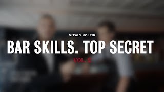 Bar Skills. Top Secret vol. 2 (+ english subtitles)