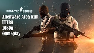 CS:GO | ULTRA , 1080p , Gameplay | Alienware Area 51m