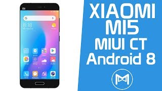 Xiaomi Mi5 | MIUI CT 9.2.20 | MIUI 10 ROM