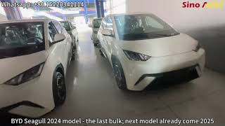 BYD Seagull 2024 model - the last bulk; next model already come 2025