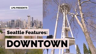 SEATTLE FEATURES EP 1: Downtown, WA #realestatefacts