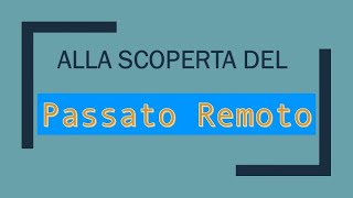 Alla scoperta del passato remoto