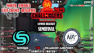 Nearest Airport vs Soniqs - Lower Bracket Semifinal - VCT 2023 - NA Split 1 - LCQ - Day 4