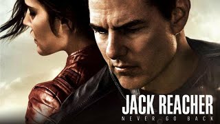 Interesting Fun Facts About Jack Reacher Never Go Back 2016 | Movie