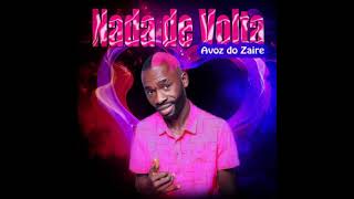 Avoz do Zaire - Salário da Polícia (EP Nada De Volta)