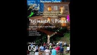 Tri Mastri i Pinna, con i Poeti Ciccio Scalie, Francesco Davoli  e Umberto Cittadino. 09.08.22